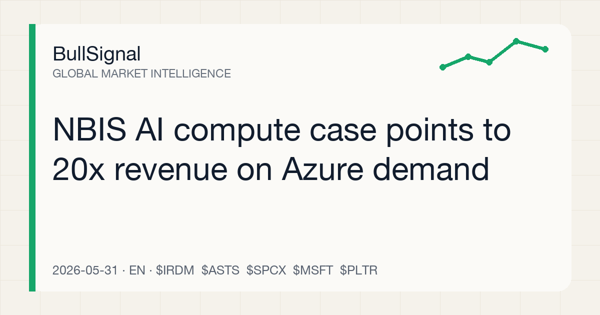 NBIS AI compute case points to 20x revenue on Azure demand