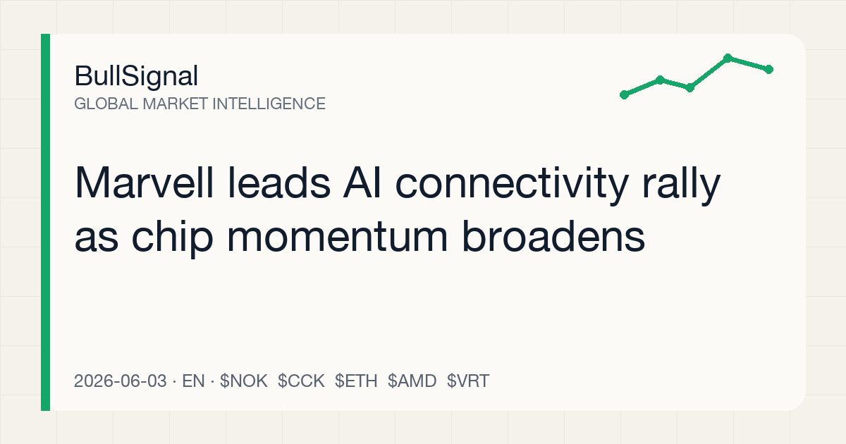 Marvell leads AI connectivity rally as chip momentum broadens